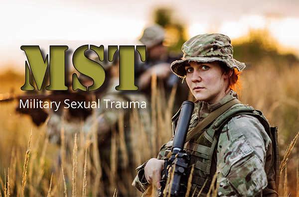 MST – Military Sexual Trauma